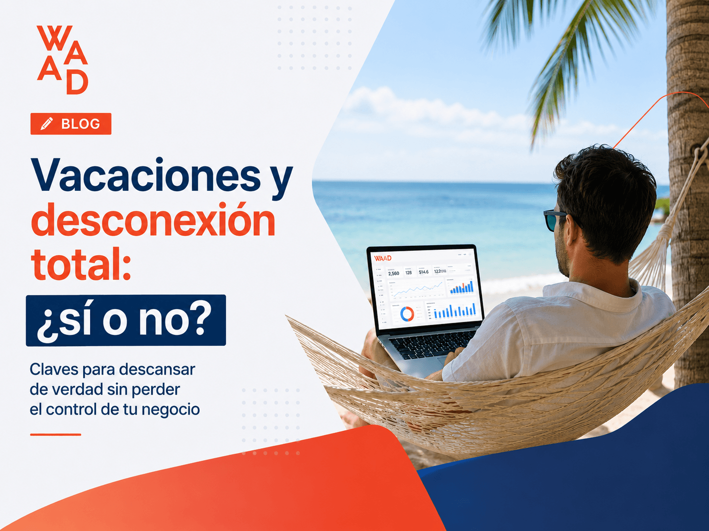 Vacaciones y desconexión total: ¿es recomendable dejar de trabajar por completo?